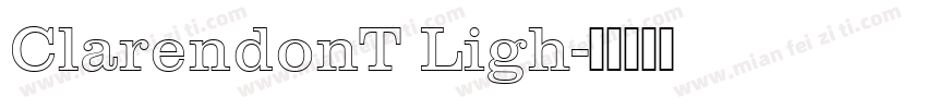 ClarendonT Ligh字体转换